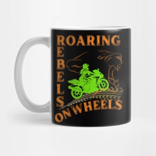 Roaring rebels on wheels Mug